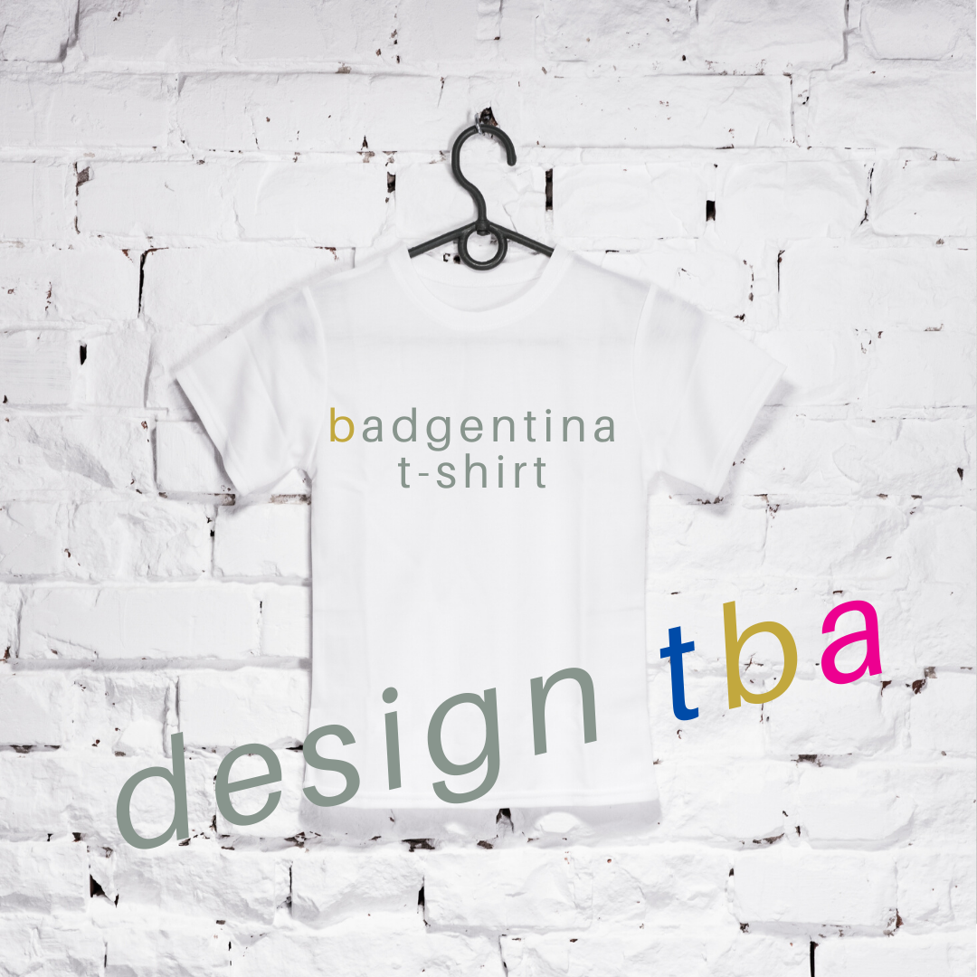 badgentina t-shirt placeholder - true design tba
