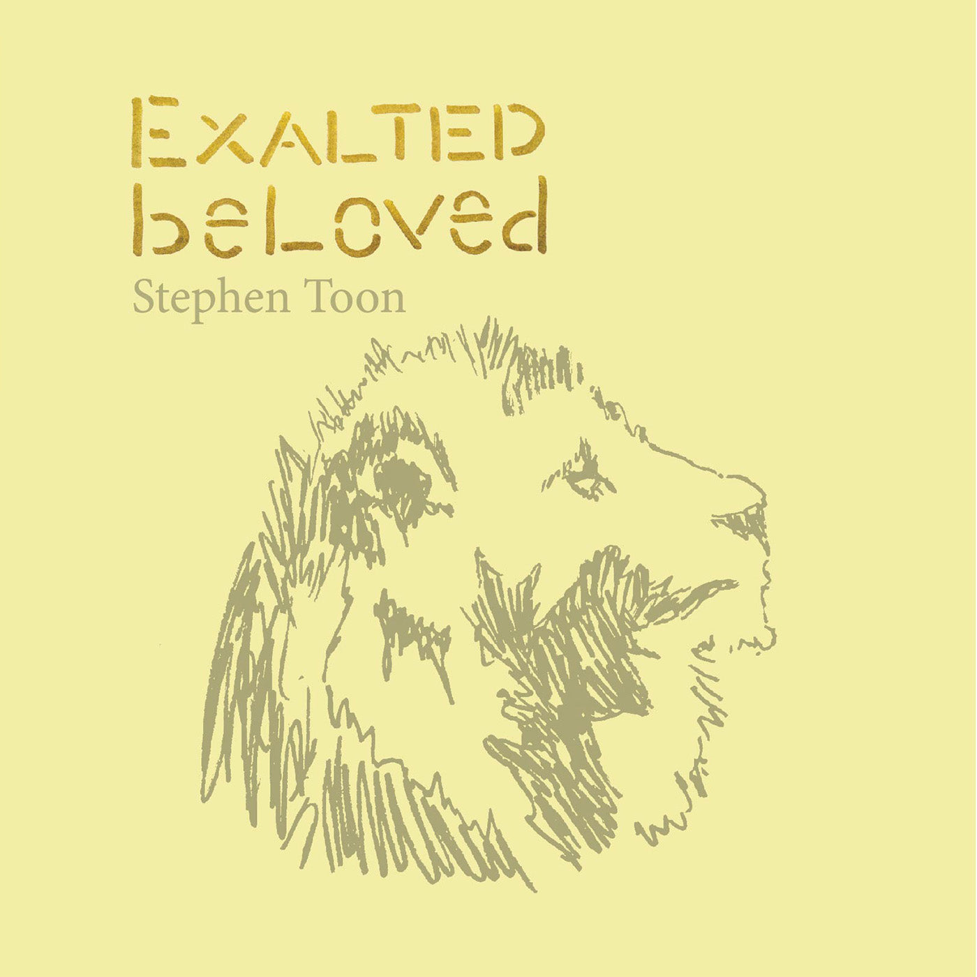 Exalted Beloved – Stephen Toon HIFI ALBUM DOWNLOAD